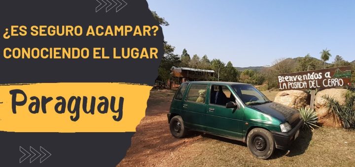 Las mejores zonas para acampar en Paraguay