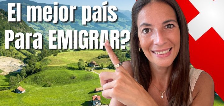 Explorando oportunidades: Emigrar a Suiza sin complicaciones