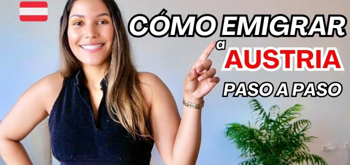 Bienvenido a la tierra de los castillos: Emigrar a Austria paso a paso