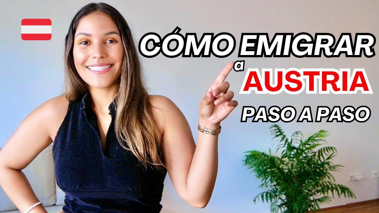 Bienvenido a la tierra de los castillos: Emigrar a Austria paso a paso