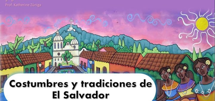 tradiciones familiares en el salvador