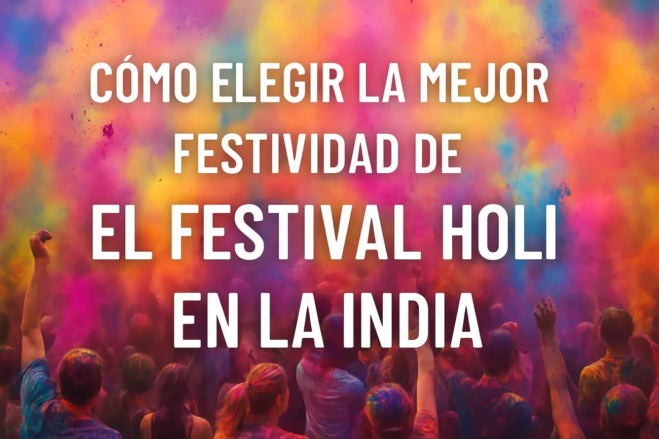 como-elegir-la-mejor-festividad-de-El-festival-Holi-en-la-India | ComunicaTech.Com cómo elegir la mejor festividad de El festival Holi en la India