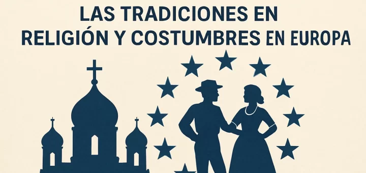 cómo seguir la evolución de las tradiciones en Religión y costumbres en Europa