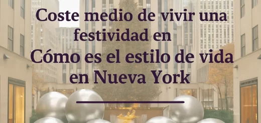 coste-medio-de-vivir-una-festividad-en-Como-es-el-estilo-de-vida-en-Nueva-York | ComunicaTech.Com coste medio de vivir una festividad en Cómo es el estilo de vida en Nueva York