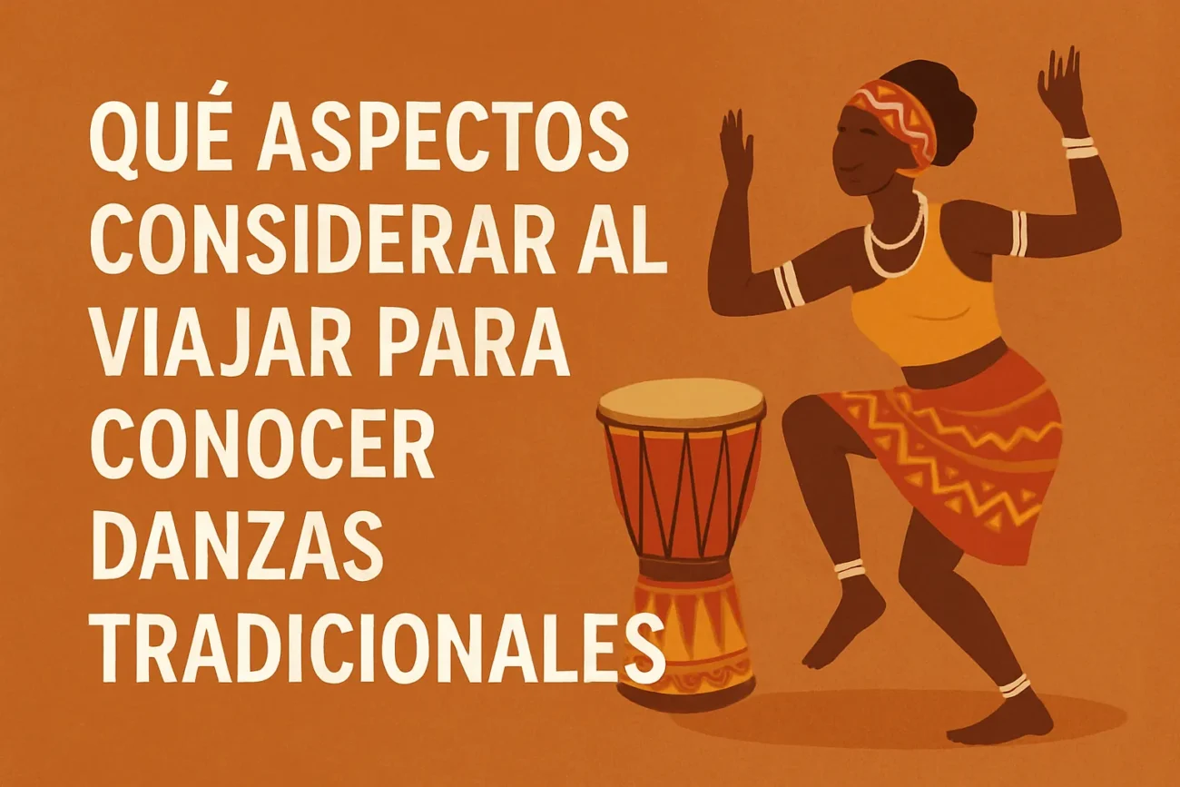 que-aspectos-considerar-al-viajar-para-conocer-Danzas-tradicionales-africanas | ComunicaTech.Com qué aspectos considerar al viajar para conocer Danzas tradicionales africanas